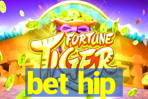 bet hip
